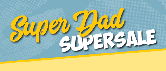 Super Dad Super Sale with blue and yellow textured background